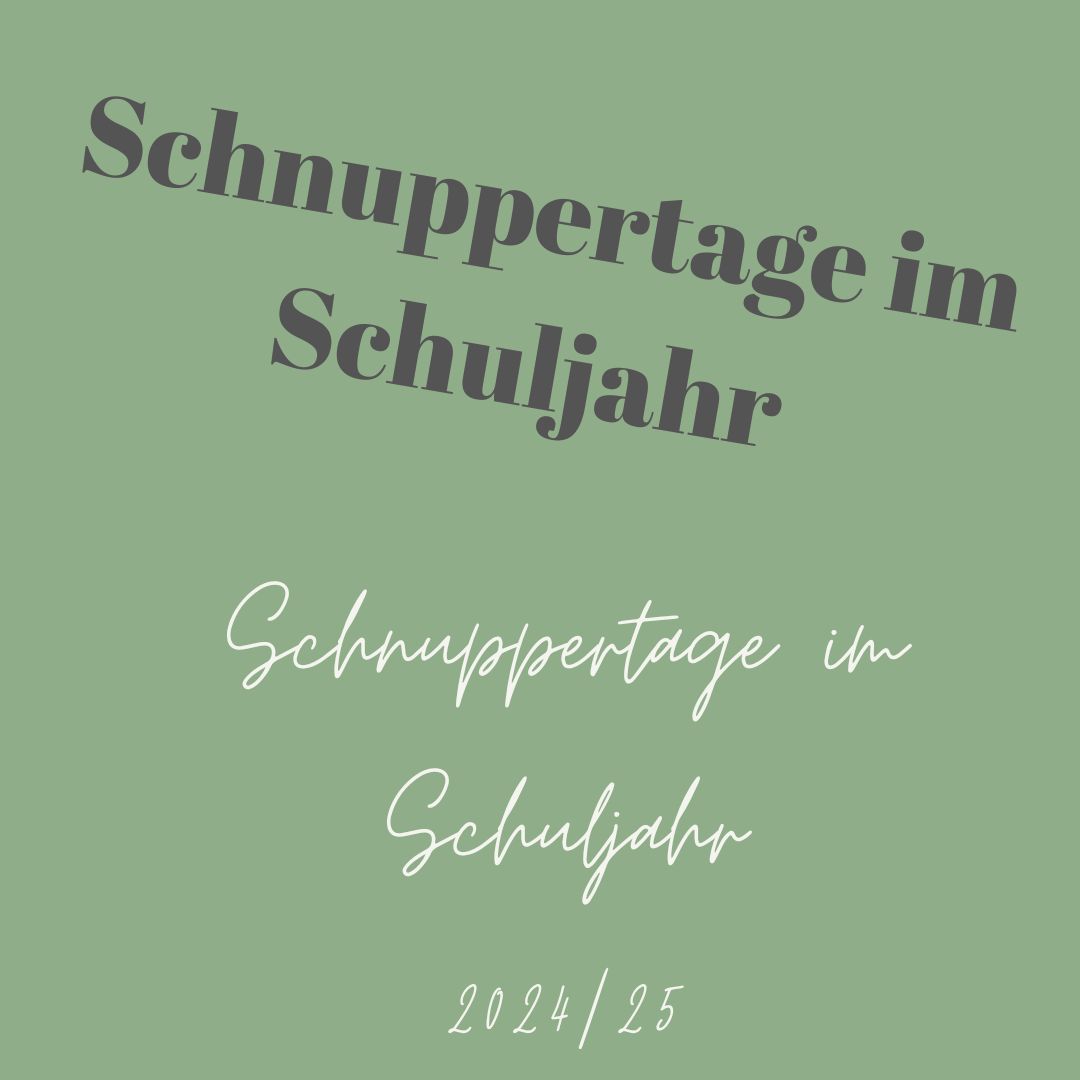 Schnuppertage im Schuljahr 2024/25